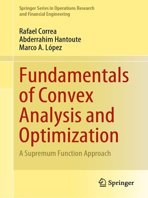 cover image of Fundamentals of Convex Analysis and Optimization